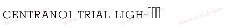 centrano1 trial ligh字体转换